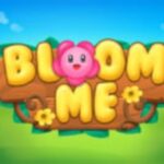 Bloom Me