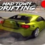 Mad Town Drifting