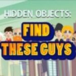 Find These Guys Find These Guys