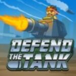 Defend The Tank Defend The Tank
